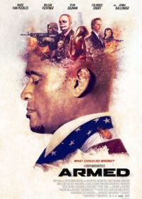 Вооруженный (2018) Armed