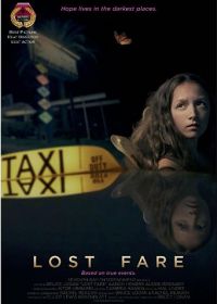 Упущенная возможность (2018) Lost Fare