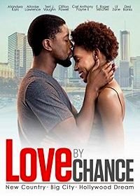 Случайная любовь (2017) LOVE by CHANCE