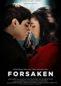 Отвергнутые (2017) Forsaken