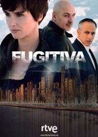 Беглянка (2018) Fugitiva