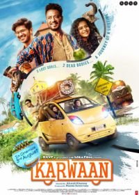 Караван (2018) Karwaan