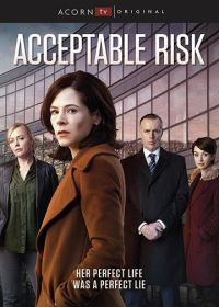 Допустимый риск (2017) Acceptable Risk