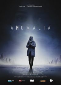 Аномалия (2016) Anomalia