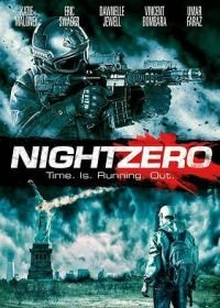 Ночь зеро (2018) Night Zero