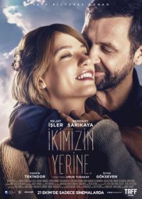 Вместо нас двоих (2016) Ikimizin Yerine