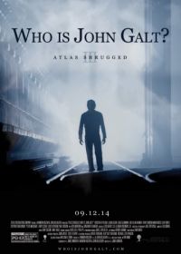 Атлант расправил плечи: Часть 3 (2014) Atlas Shrugged: Part III