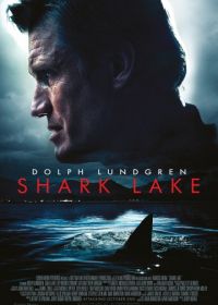 Акулье озеро (2015) Shark Lake