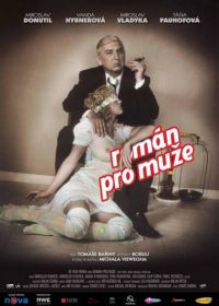 Роман для мужчин (2010) Román pro muže