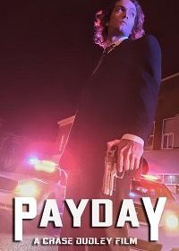 День расплаты (2018) Payday