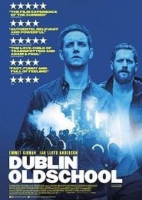 Дублинский олдскул (2018) Dublin Oldschool