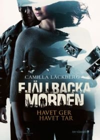 Море даёт, море забирает (2013) Fjällbackamorden: Havet ger, havet tar