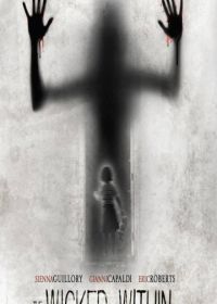 Злой внутри (2015) The Wicked Within