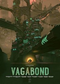 Бродяга (2015) Vagabond