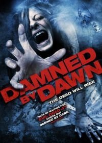 Проклятие Банши (2009) Damned by Dawn