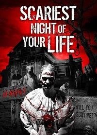 Самая страшная ночь в твоей жизни (2018) Scariest Night of Your Life