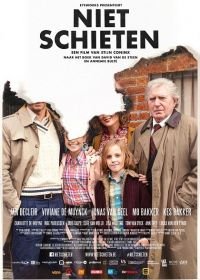 Не стреляйте! (2018) Niet Schieten