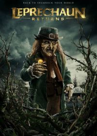 Лепрекон возвращается (2018) Leprechaun Returns