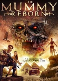 Мумия возрождается (2019) Mummy Reborn