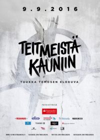 Рожденные в Хейнола (2016) Teit meistä kauniin