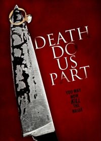 Пока смерть не разлучит нас (2012) Death Do Us Part