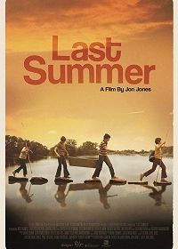 Последнее лето (2018) Last Summer