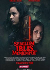 Пока Дьявол не позовёт (2018) Sebelum Iblis Menjemput