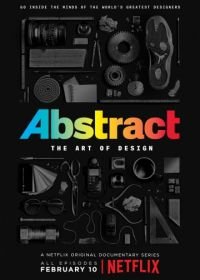 Абстракция: Искусство дизайна (2017) Abstract: The Art of Design