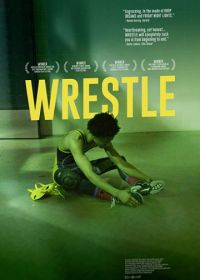 Борьба (2018) Wrestle
