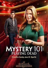 Тайна 101: Притворщики (2019) Mystery 101: Playing Dead