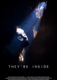 Они внутри (2019) They're Inside