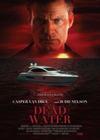 Без течения (2019) Dead Water