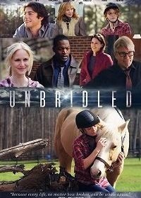 Безудержные (2017) Unbridled