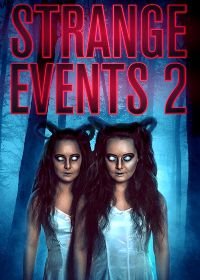 Странные дела 2 (2019) Strange Events 2