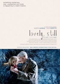 Все ещё прекрасно (2008) Lovely, Still