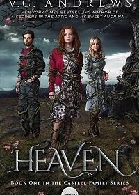 Хевен, дочь Ангела (2019) V.C. Andrews' Heaven