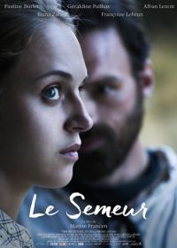 Сеятель (2017) Le semeur