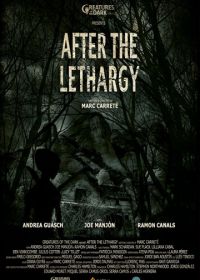 После летаргического сна (2018) After the Lethargy