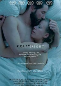 Подлинное безумие (2018) Crazy Right