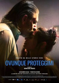 Где бы ты ни был... (2018) Ovunque proteggimi