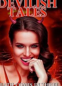 Дьявольские байки (2019) Devilish Tales