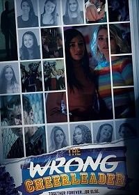 Не на ту напал (2019) The Wrong Cheerleader