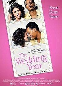 Свадебный год (2019) The Wedding Year