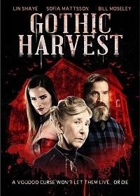 Готический урожай (2018) Gothic Harvest