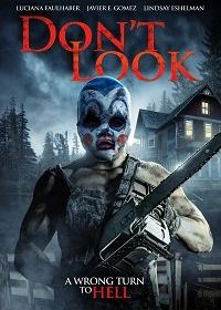 Не смотри (2018) Don't Look