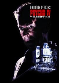 Психо 4: Начало (1990) Psycho IV: The Beginning