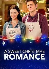 Сладкий рождественский роман (2019) A Sweet Christmas