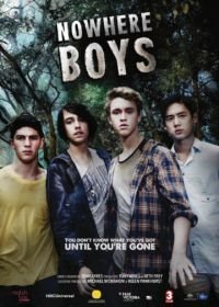 Потерянные (2013) Nowhere Boys