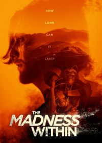 Безумие внутри (2019) The Madness Within