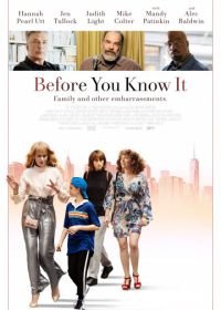 Прежде чем ты узнаешь (2019) Before You Know It